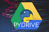 How to Connect Google Drive to Python using PyDrive