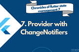 Providers with ChangeNotifiers