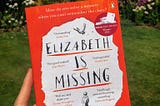 Review of Elizabeth is Missing by Emma Healey