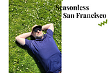 Seasonless San Francisco