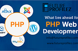 Laravel PHP Development Company Based in India