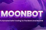 MoonBot Presale & Launch