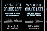 Book Excerpt, MY YEAR IN THE ONLINE LEFT: Class Division in Leftist Politics