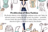 The Predilection of Slow Fashion