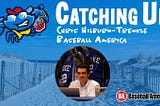 Catching Up — Baseball America’s Chris Hilburn-Trenkle (Phillies Top 10)