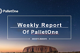 PalletOne Weekly Report|4.15–4.19