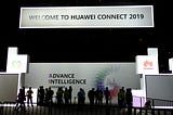 สรุปภาพรวมของงาน Huawei Connect 2019 ที่ใหญ่ที่สุดแห่งปี