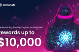 Cardano Foundation Has Launched a $10,000 Bug Bounty Program on Immunefi