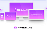 Profile Mate Review- An honest review about Profilemate