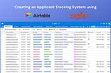 Creating an Applicant Tracking System using Airtable and Zapier in 7 easy steps