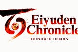 Eiyuden Chronicle Hits Multiple Milestones With 48 Hours Left, Provides Details of Free DLC to…