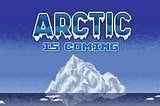 Arctic is coming. Alpha is going.