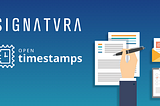 Signatura becomes the first digital signature solution with OpenTimestamps support