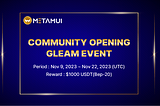 MetaMUI Community Opening Gleam Event