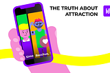 The Truth About Sexual Attraction That No One Tells Us