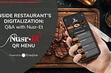 Inside Restaurant’s Digitalization: Q&A with Nusret