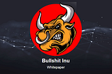 BullshitInu Whitepaper