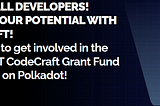 Unlock Your Potential With The CodeCraft Grant Fund: Submit Your Project!