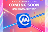 Mafia World Cup will list on CoinMarketCap 🎯🎯🎯