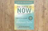 The Power of Now — Eckhart Tolle