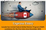 Express Entry: Canada invites skilled immigrants overseas for first time since 2020