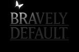 BRAVELY DEFAULT: Where The Fairy Flies