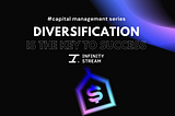 Diversification is the key to success