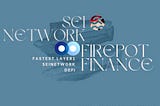 Firepot Finance and Sei Network partnership with common intent to use DeFi
