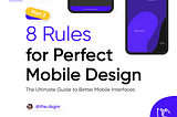 8 rules for perfect mobile design