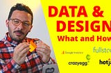 Data-Driven or Informed design. Let me tell you what it is and how I do it!