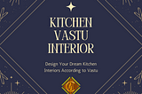 What are the Vastu tips for modular kitchens?|