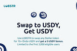 Explore USDY on Stellar — earn a 5 USDY reward with LOBSTR