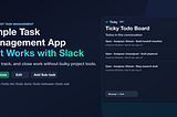 Feature image for Ticky showing the headline “Simple Task Management App that Works with Slack” and a Slack-style task board with assigned and unassigned tasks plus a message-to-task action button.