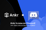 Ankr is now on Discord. Join the discussion!