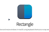 Rectangle App: A Windows Management for Mac OS