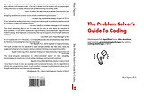 Get My New Ebook The Problem Solver’s Guide To Coding for Free