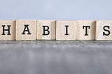 The surprising power of Habits