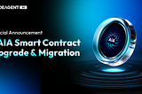 DeAgentAI ($AIA) Smart Contract Upgrade & Migration