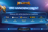5 IDO Launchpads Will Bring You To Mollector World