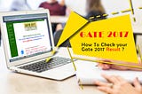 How to check your GATE 2017 result