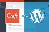 Craft vs. WordPress