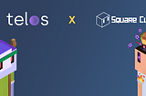 Partnership: Telos x Square Club