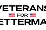 Letter From Over 100 Veterans for Fetterman