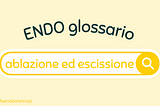 Ablazione ed escissione: tecniche chirurgiche a confronto