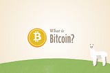 Bitcoins: The Future of a Solid Financial System