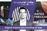 Digital Assets are Coming of Age, w/ Adrien TRECCANI (#34)