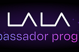 The “A-List”: LALA’s Ambassador Program