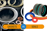 What is the Difference Between Gaskets & Seals?