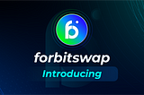 forbitswap — The fastest and most advanced multichain AMM/DEX