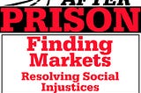 Finding Markets After Prison, Episode 19